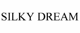 SILKY DREAM