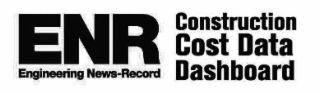 ENR ENGINEERING NEWS-RECORD CONSTRUCTION COST DATA DASHBOARD
