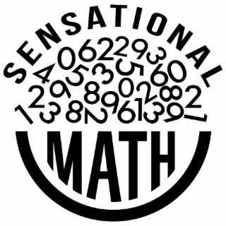 SENSATIONAL MATH 1 2 4 0 6 2 2 9 3 0 2 1 3 9 5 3 5 6 8 9 8 8 2 9 0 8 3 6 1