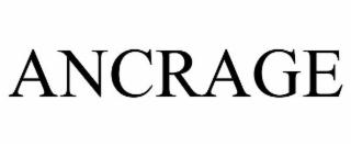 ANCRAGE