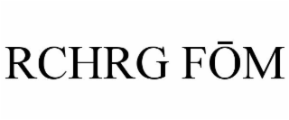 RCHRG FOM
