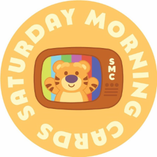 SATURDAY MORNING CARDS SMC