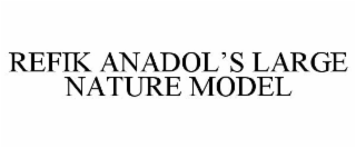 REFIK ANADOL'S LARGE NATURE MODEL