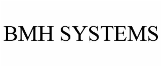 BMH SYSTEMS