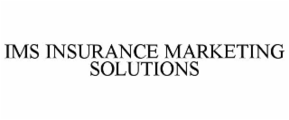 IMS INSURANCE MARKETING SOLUTIONS
