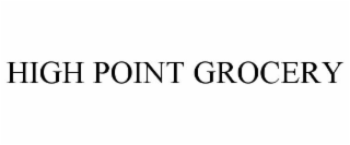 HIGH POINT GROCERY