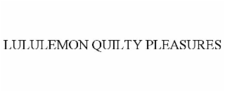 LULULEMON QUILTY PLEASURES
