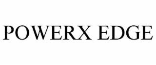 POWERX EDGE