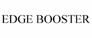 EDGE BOOSTER