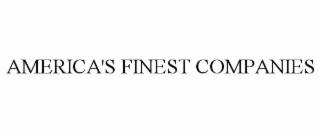 AMERICA'S FINEST COMPANIES