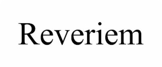 REVERIEM