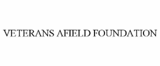 VETERANS AFIELD FOUNDATION