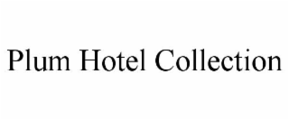 PLUM HOTEL COLLECTION