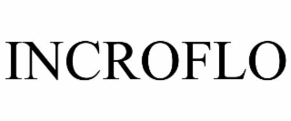 INCROFLO