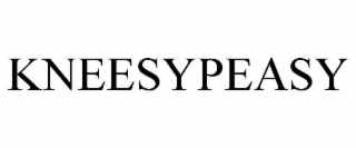 KNEESYPEASY
