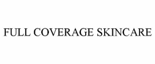 FULL COVERAGE SKINCARE