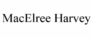 MACELREE HARVEY
