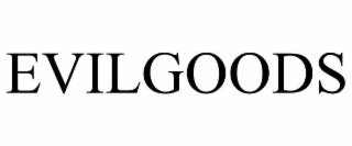 EVILGOODS