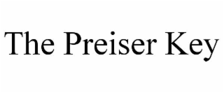 THE PREISER KEY