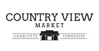COUNTRY VIEW MARKET CHARLOTTE TENNESSEE