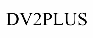 DV2PLUS