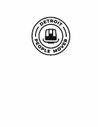 DETROIT PEOPLE MOVER