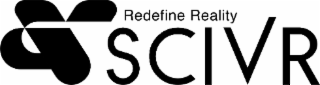 REDEFINE REALITY SCIVR