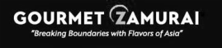 GOURMET ZAMURAI "BREAKING BOUNDARIES WITH FLAVORS OF ASIA"