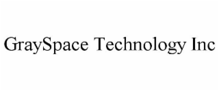GRAYSPACE TECHNOLOGY INC