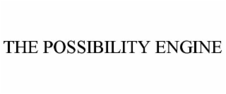 THE POSSIBILITY ENGINE