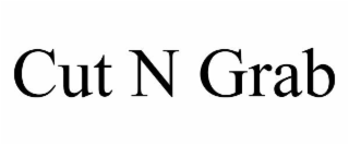 CUT N GRAB