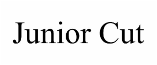 JUNIOR CUT