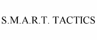 S.M.A.R.T. TACTICS