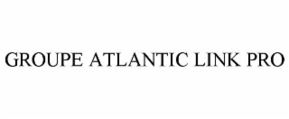 GROUPE ATLANTIC LINK PRO