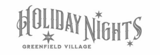HOLIDAY NIGHTS IN GREENFIELD VILLAGE
