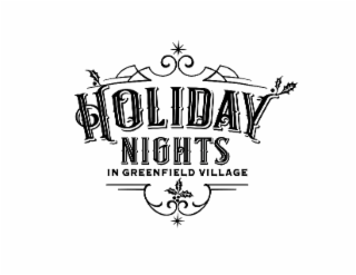 HOLIDAY NIGHTS IN GREENFIELD VILLAGE