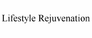 LIFESTYLE REJUVENATION