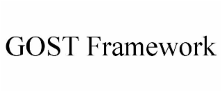 GOST FRAMEWORK