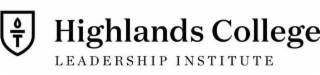 HIGHLANDS COLLEGE LEADERSHIP INSTITUTE