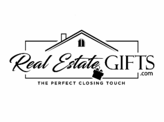 REAL ESTATE GIFTS .COM THE PERFECT CLOSING TOUCH