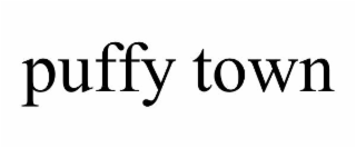 PUFFY TOWN