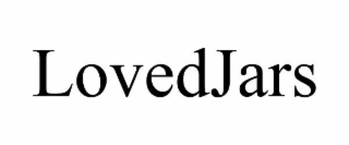 LOVEDJARS