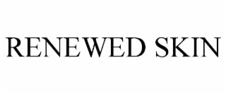 RENEWED SKIN