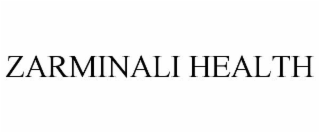 ZARMINALI HEALTH