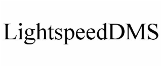 LIGHTSPEEDDMS