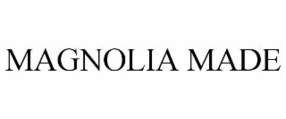 MAGNOLIA MADE