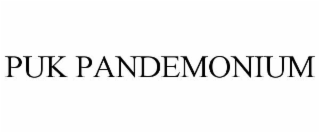 PUK PANDEMONIUM