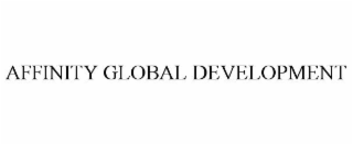 AFFINITY GLOBAL DEVELOPMENT