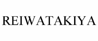 REIWATAKIYA
