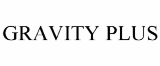 GRAVITY PLUS
